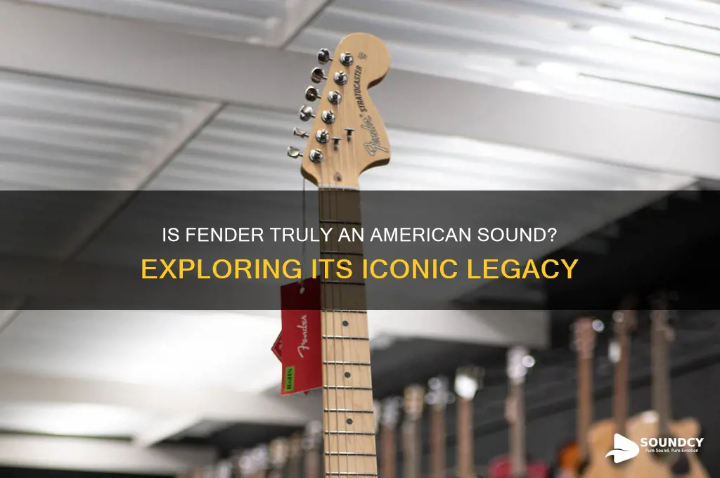 is fender an american sound