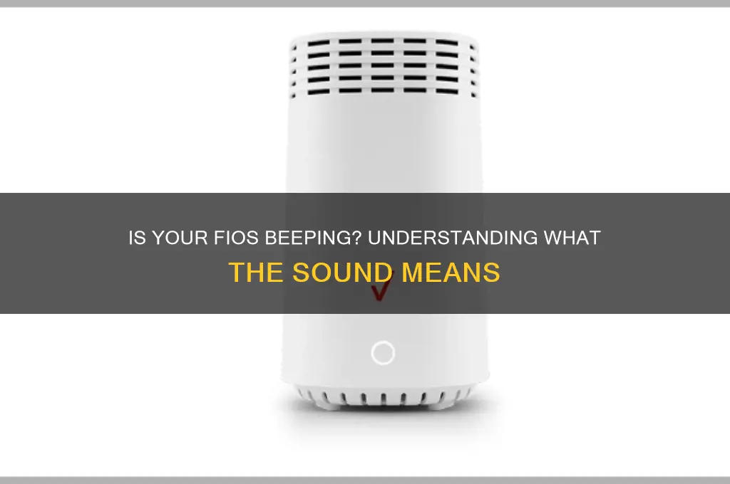 is fios beeping sound bad