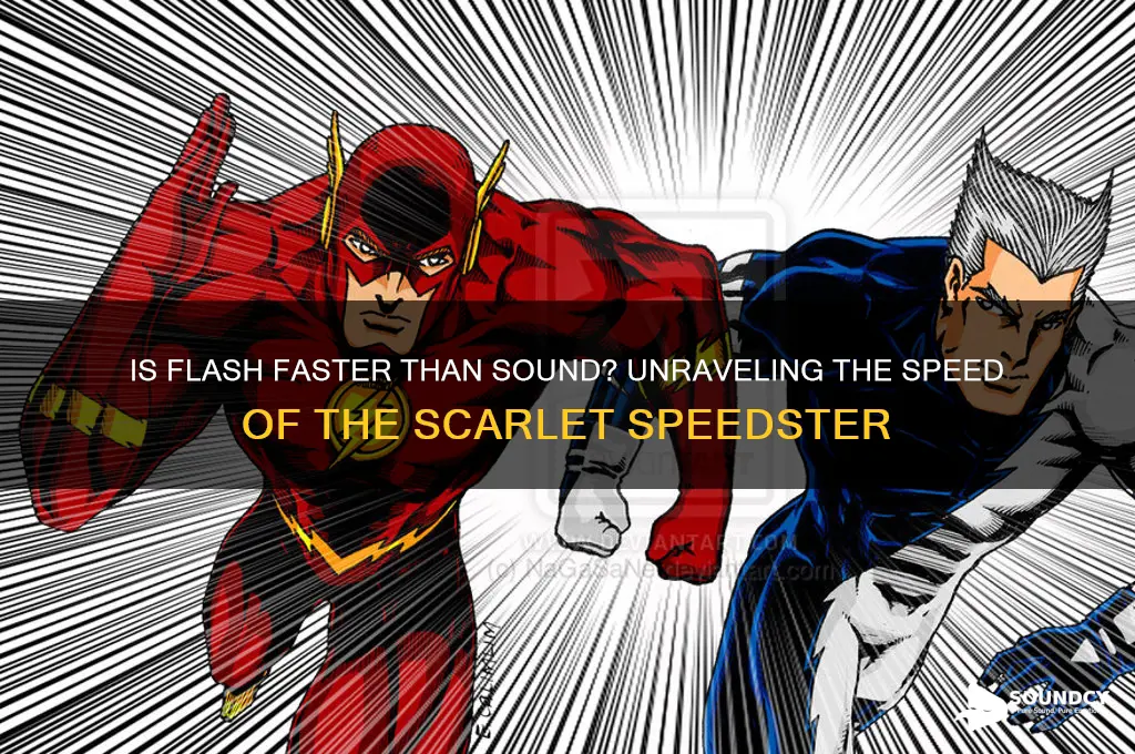 is flash faster than sound