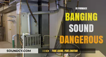Furnace Banging Sound: Is It Dangerous or Just Annoying?