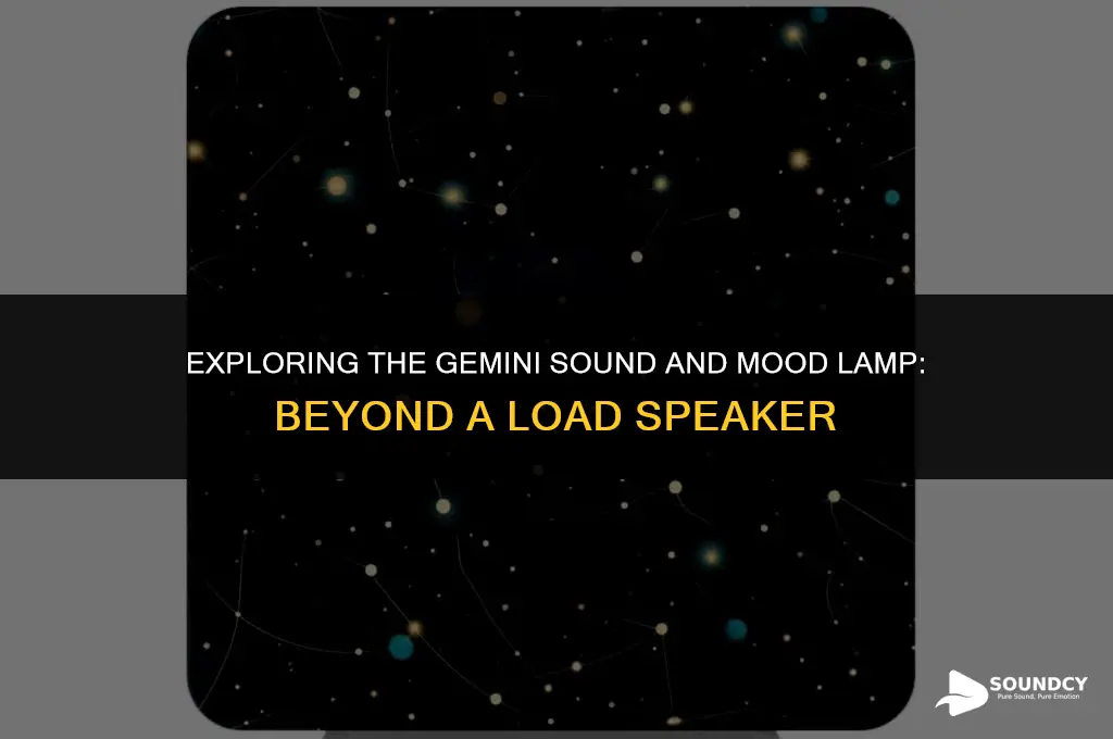 is gemini sound ans mood lamp a load speaker