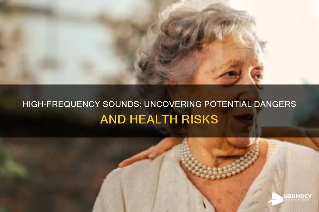 is high frequency sound dangerous