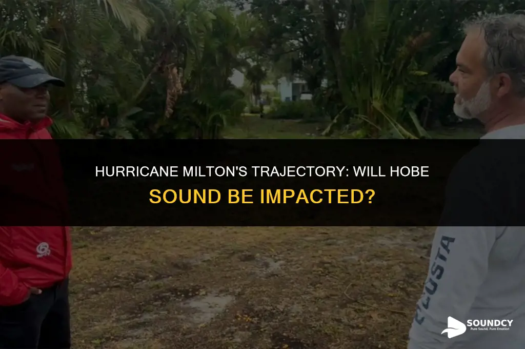 is hobe sound in the path of hurricane milton