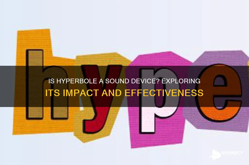 is hyperbole a sound device