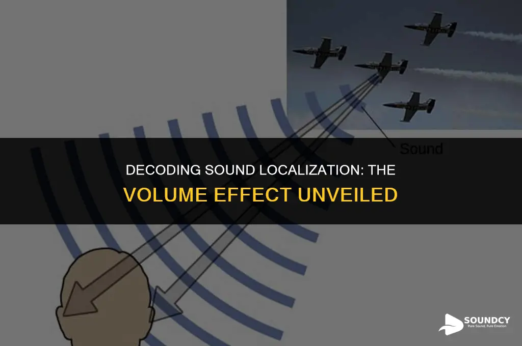 is it easier to localize sounds of higher volumes