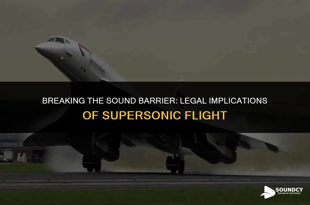 is it illegal to fly the speed of sound