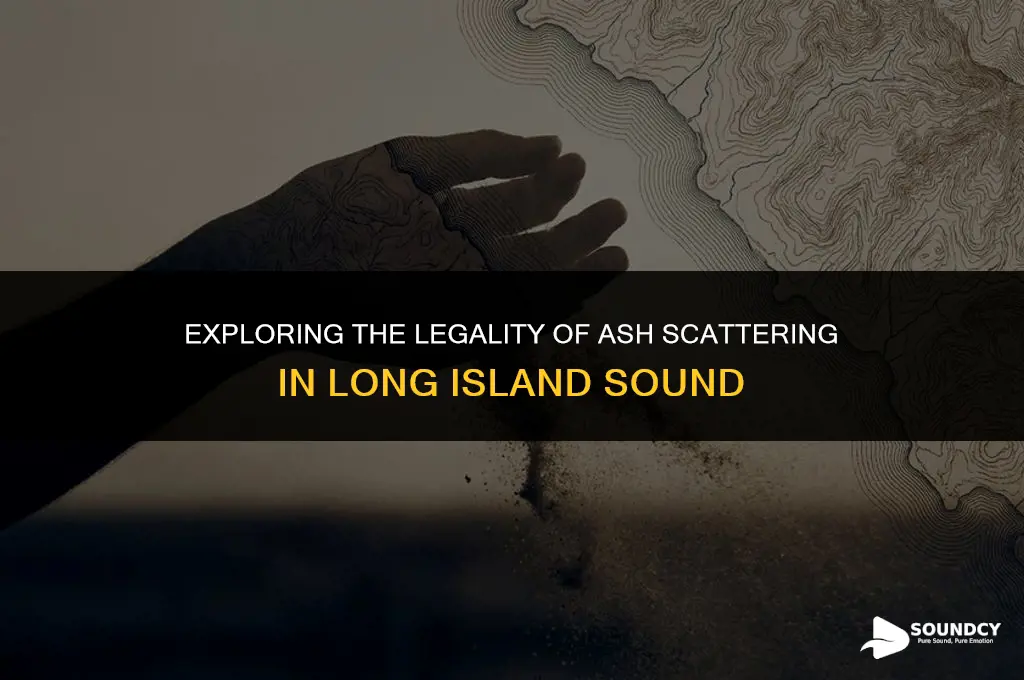 is it legal to spread ashes long island sound