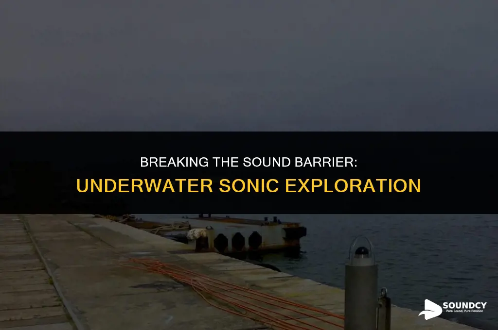 is it possible to break the sound barrier underwater