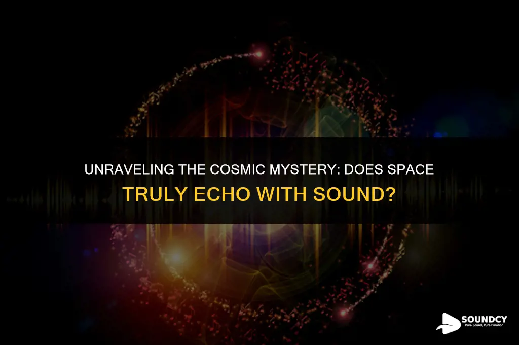 is it proven that there is sound in space