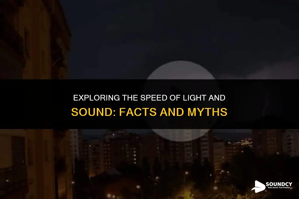 is it true that light travels faster than sound