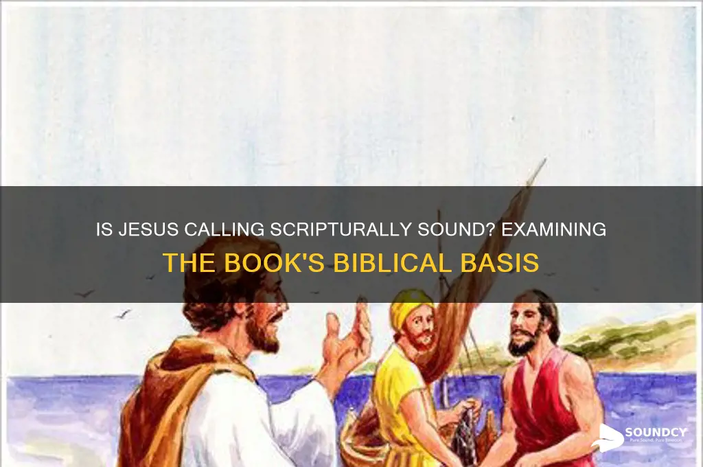 is jesus caling scriptural sound