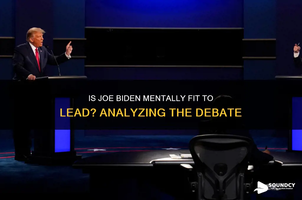 is joe biden mentally sound