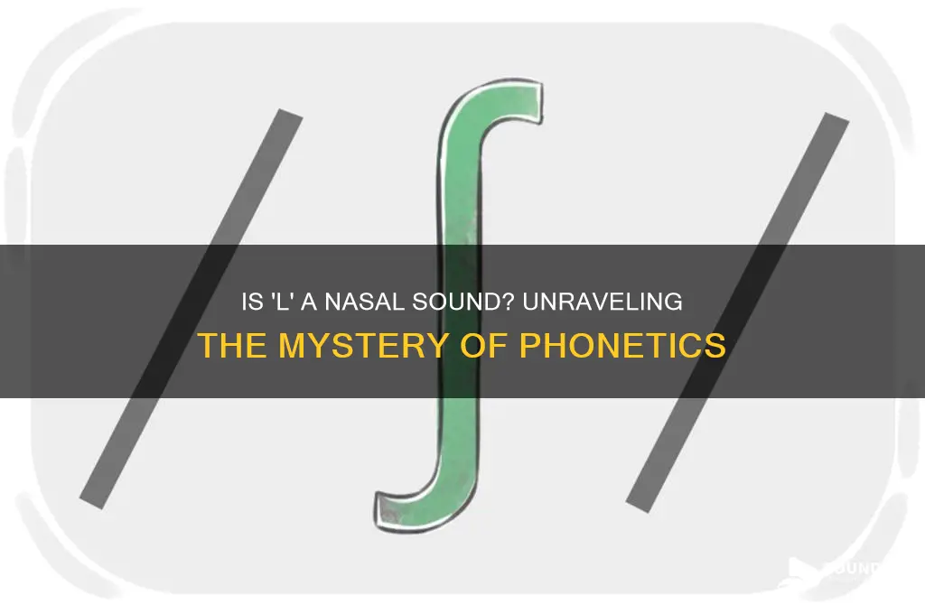 is l a nasal sound