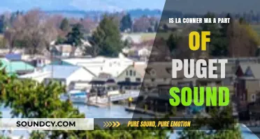 Is La Conner, WA Part of Puget Sound? Exploring the Geography