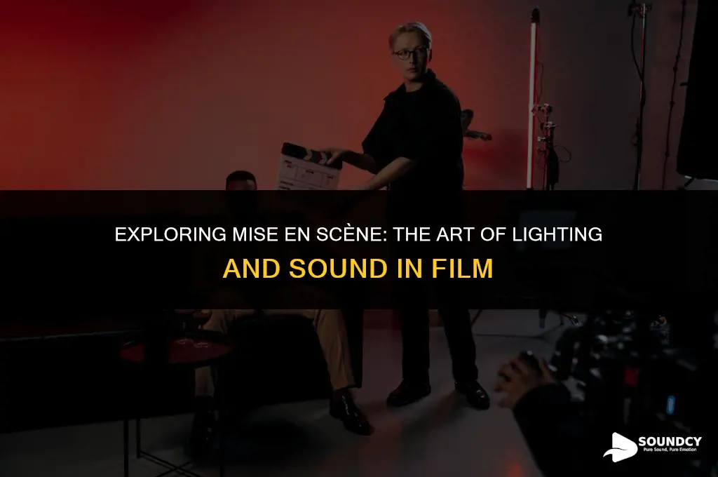is lighting and sound part of mise en scene