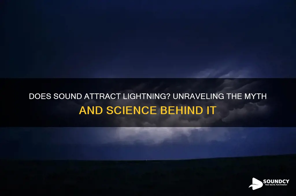 is lightning attracted to sound