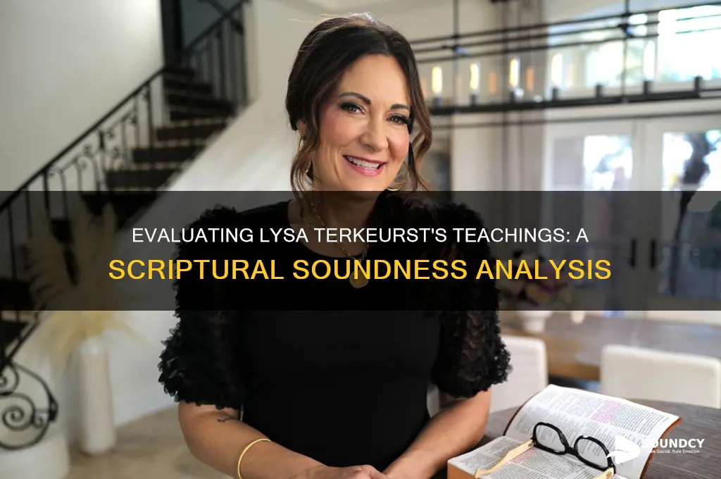 is lysa terkeurst scripturally sound