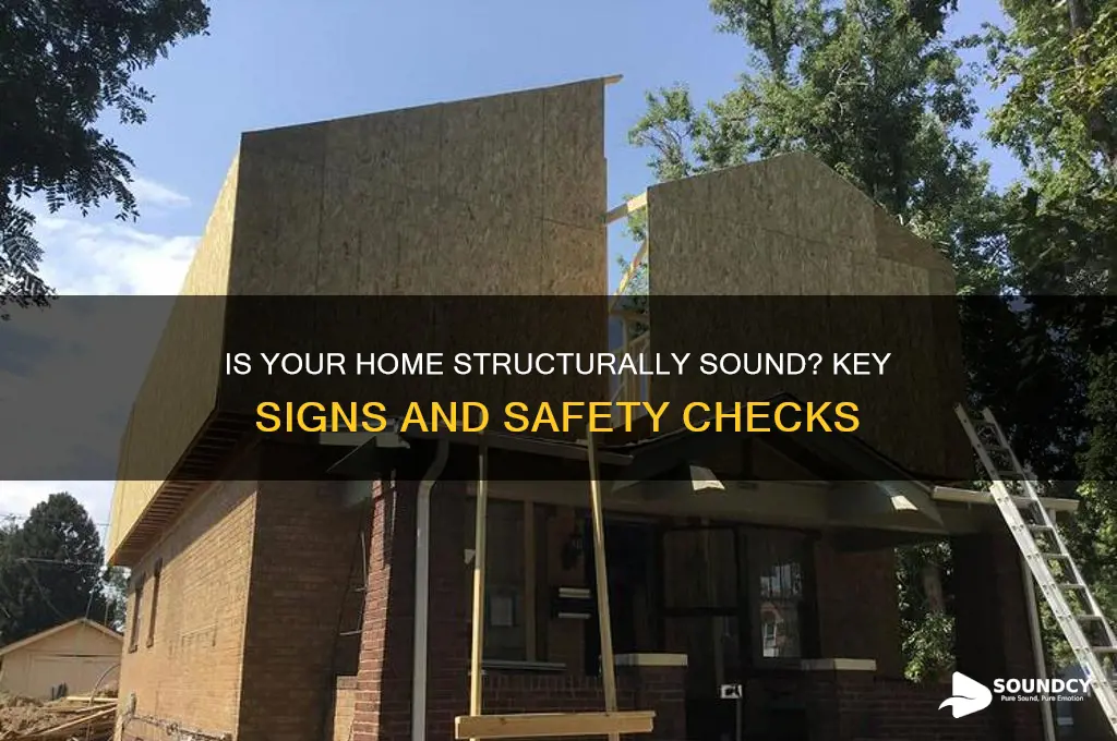 is my house structurally sound