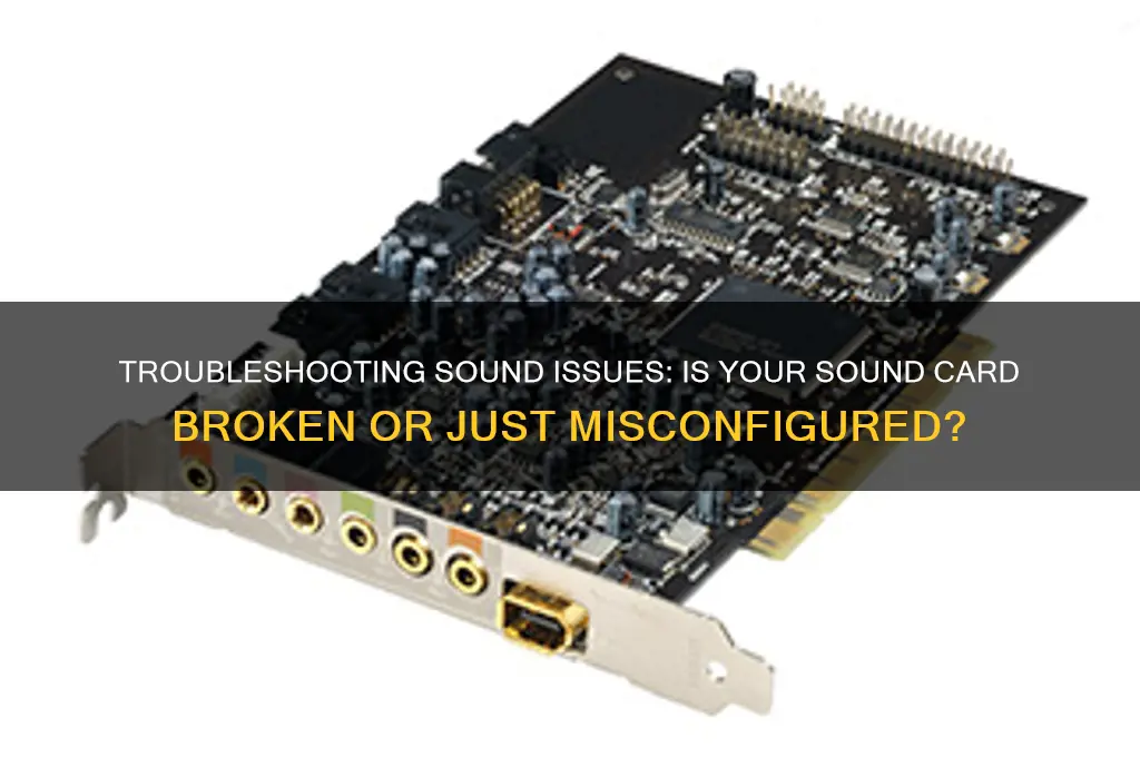is my sound card broken