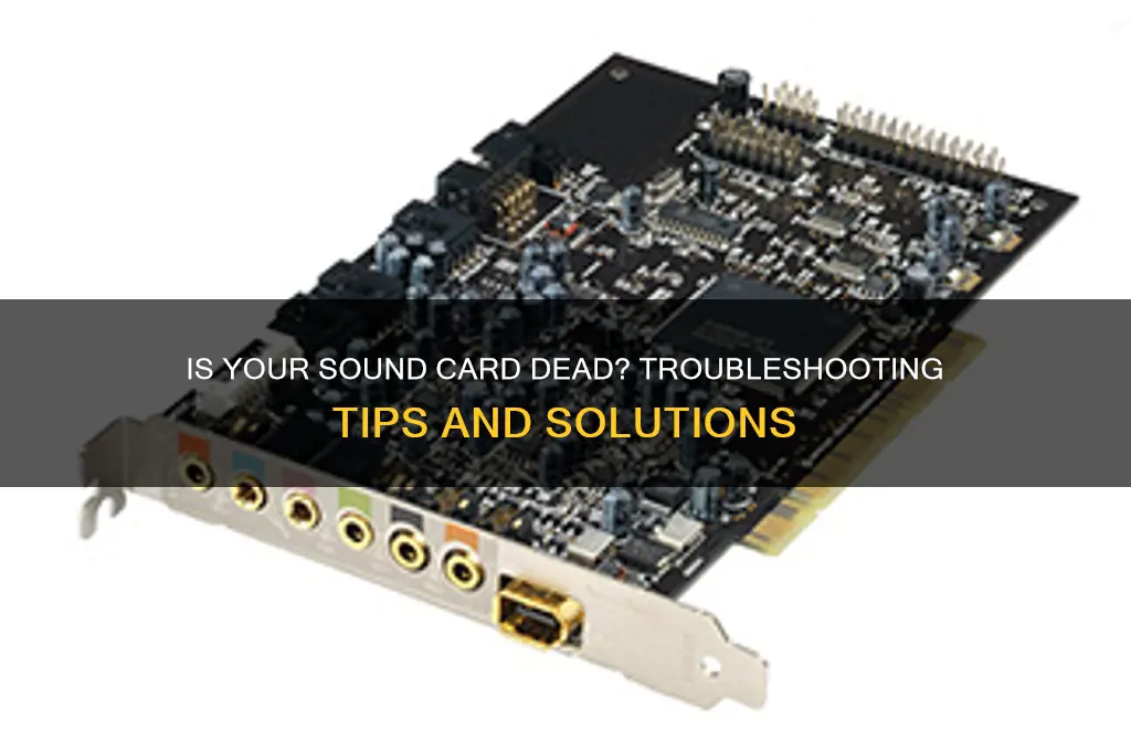 is my sound card dead