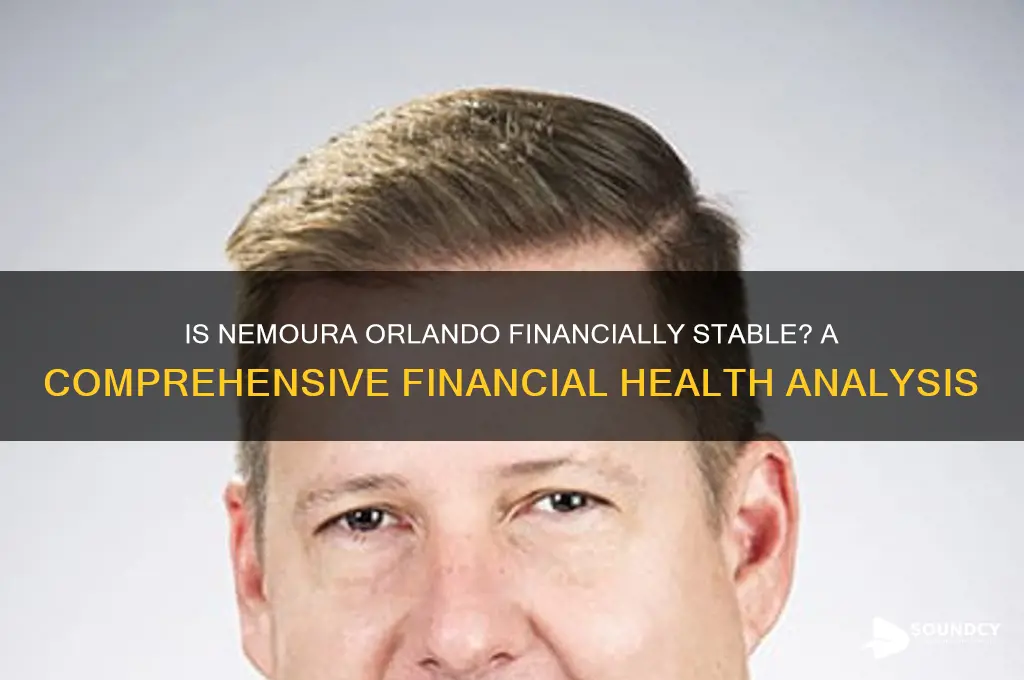 is nemoura orlando financially sound