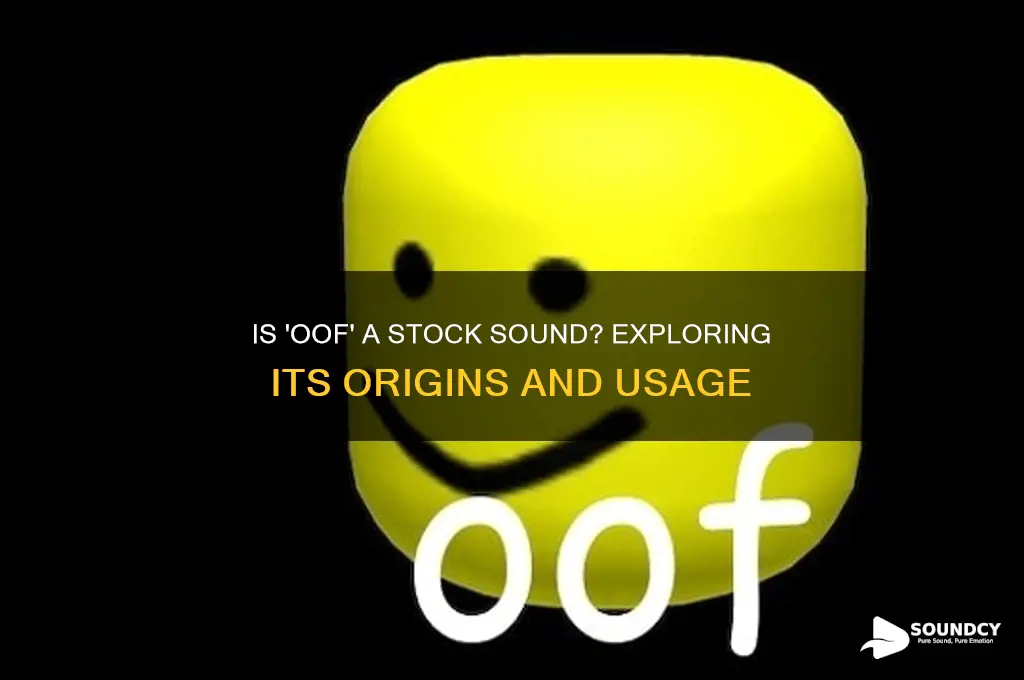 is oof a stock sound