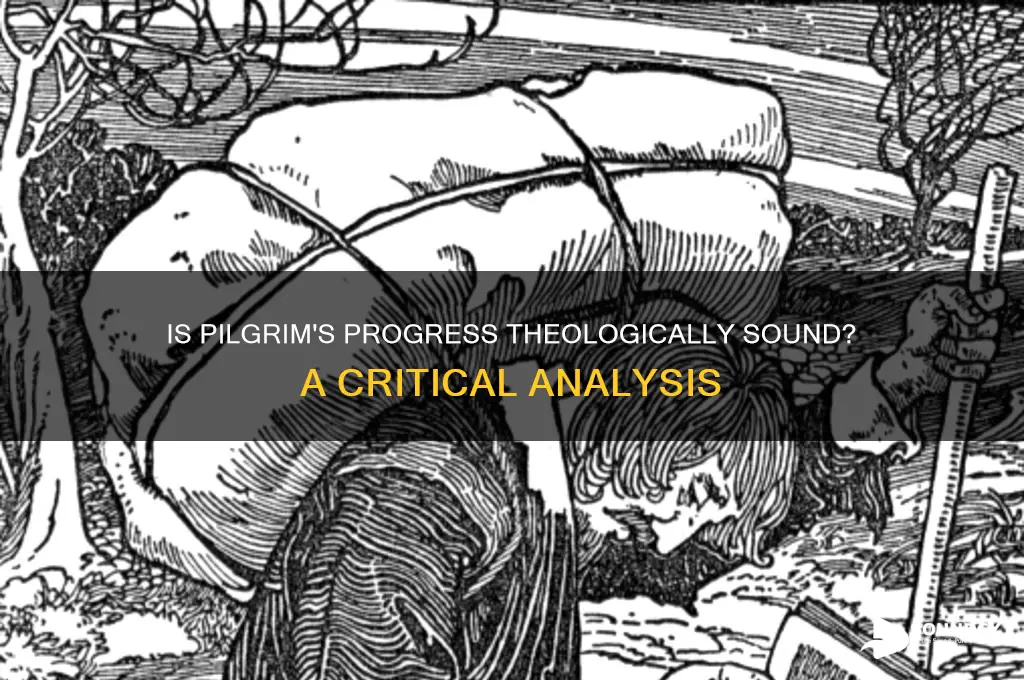 is pilgrims progress theologically sound