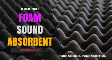Polystyrene Foam: Effective Sound Absorbent Material or Myth?