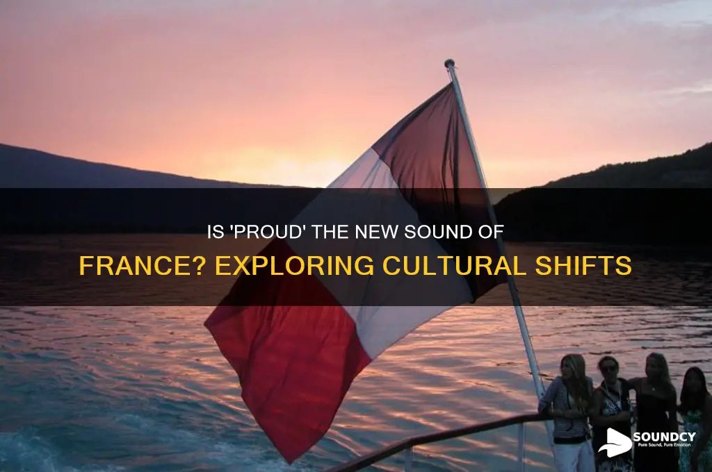 is proud sound new france