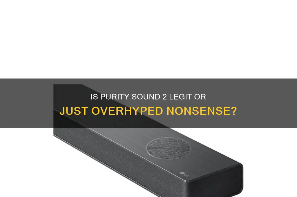 is purity sound 2 bullshit