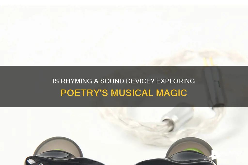 is rhyming a sound device