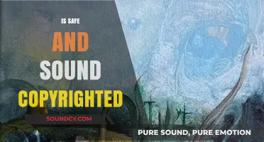 Is 'Safe and Sound' Copyrighted? Understanding Music Rights and Usage