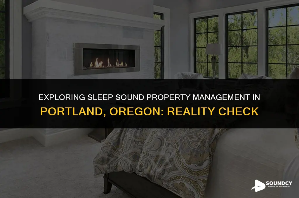 is sleep sound property management in portland oregon real
