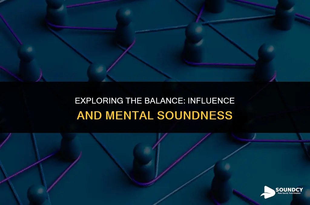is someone who is easily influenced of sound mind