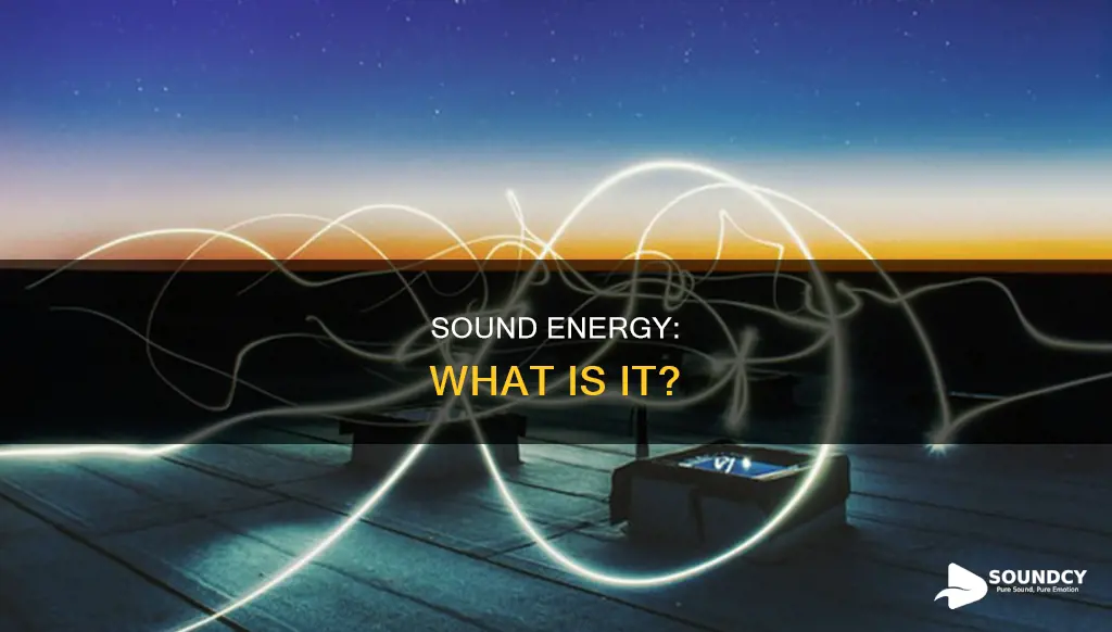 is sound a form of energy