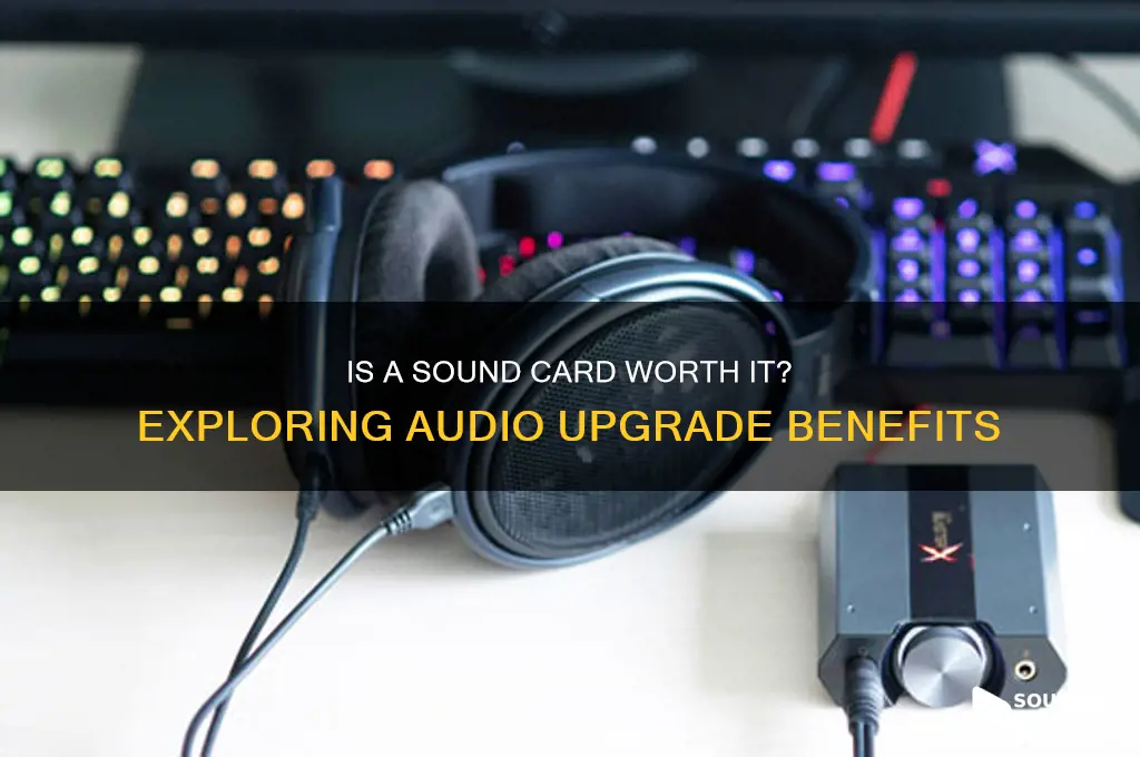 is sound card worth it