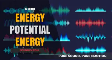 Exploring Sound Energy: Potential or Kinetic? Unraveling the Mystery