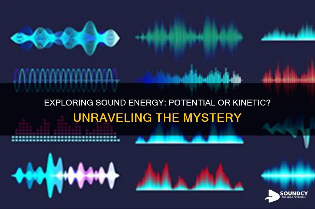 is sound energy potential energy