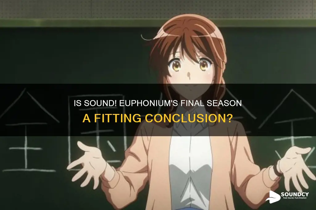 is sound euphonium final season