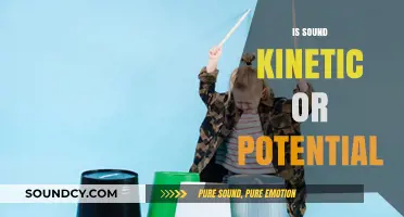 Exploring Sound Energy: Kinetic or Potential? Unraveling the Mystery