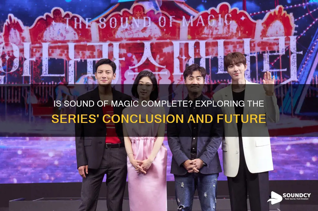 is sound of magic finished