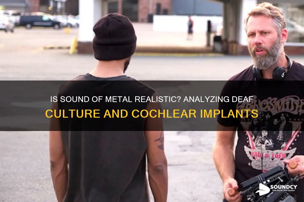 is sound of metal accurate