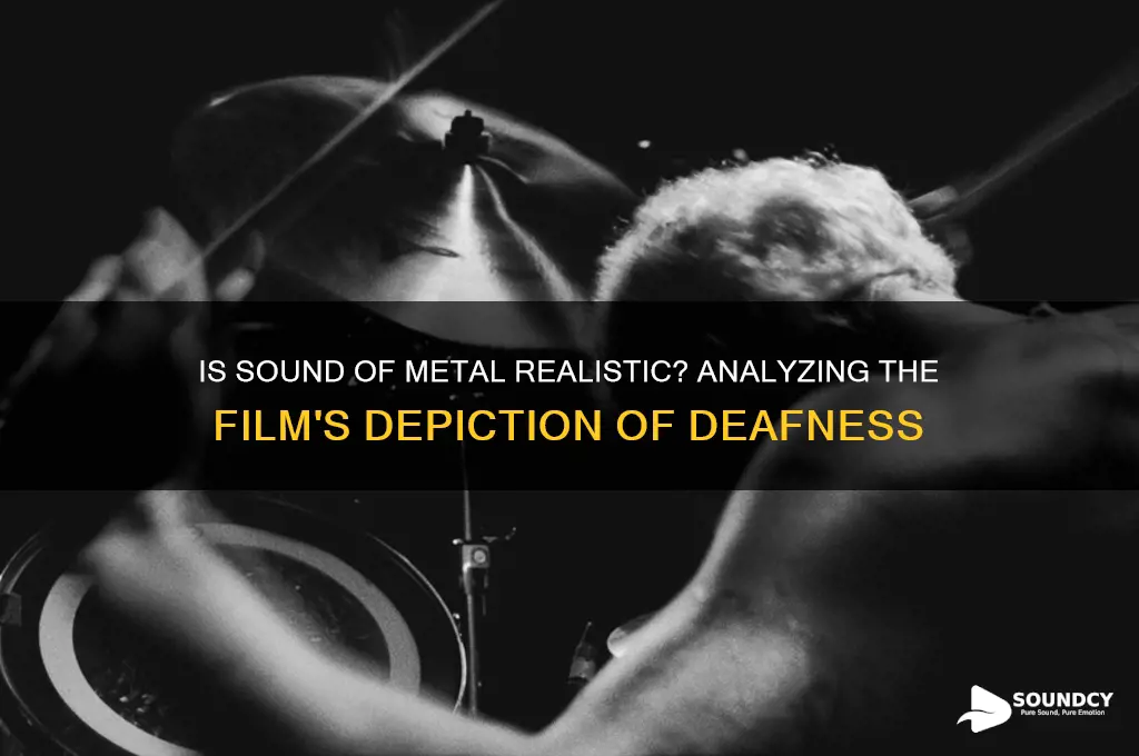 is sound of metal realistic