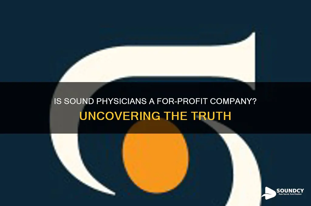 is sound physicians for-profit