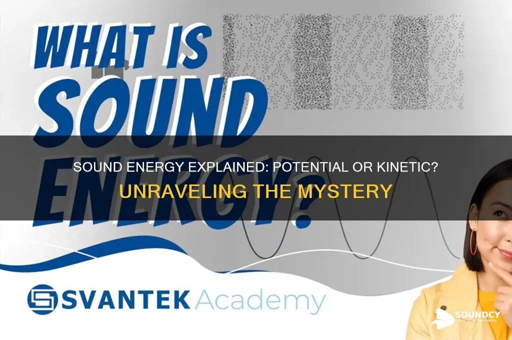 is sound potential or kinetic