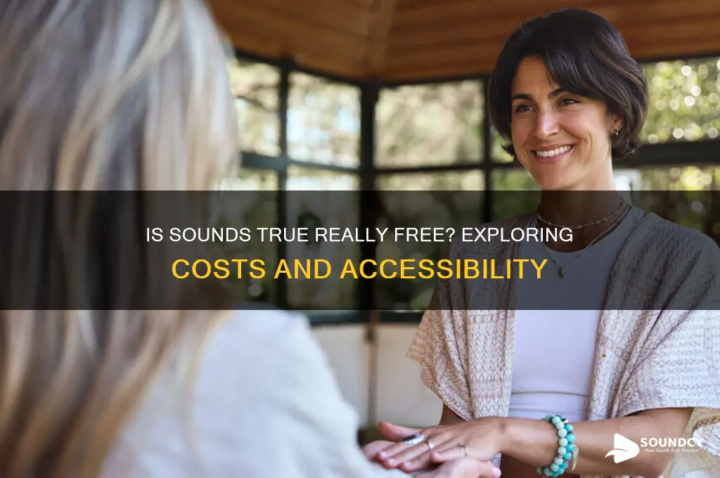 is sounds true really free