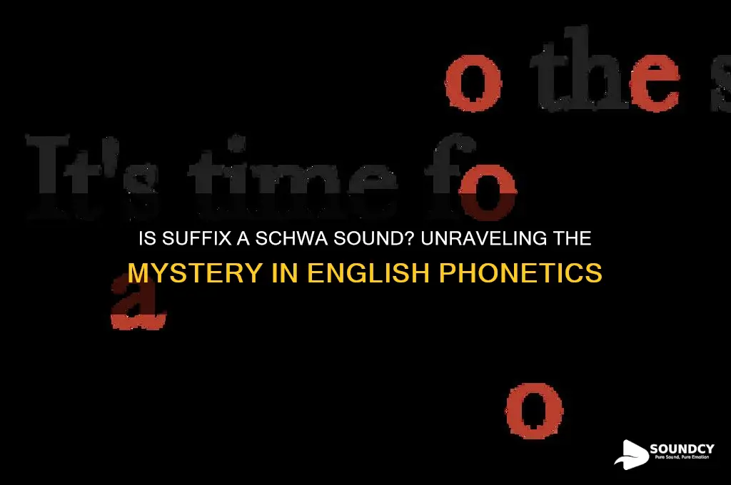 is suffix a schwa sound