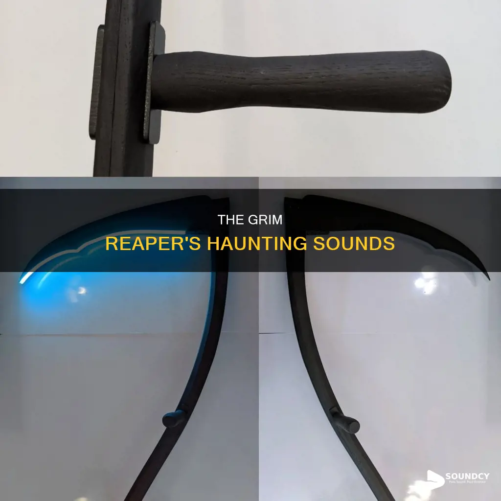 is that the grim reaper sound