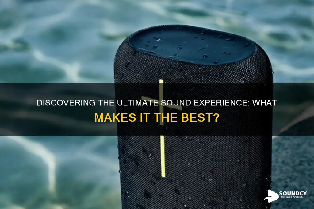 is the best sound at