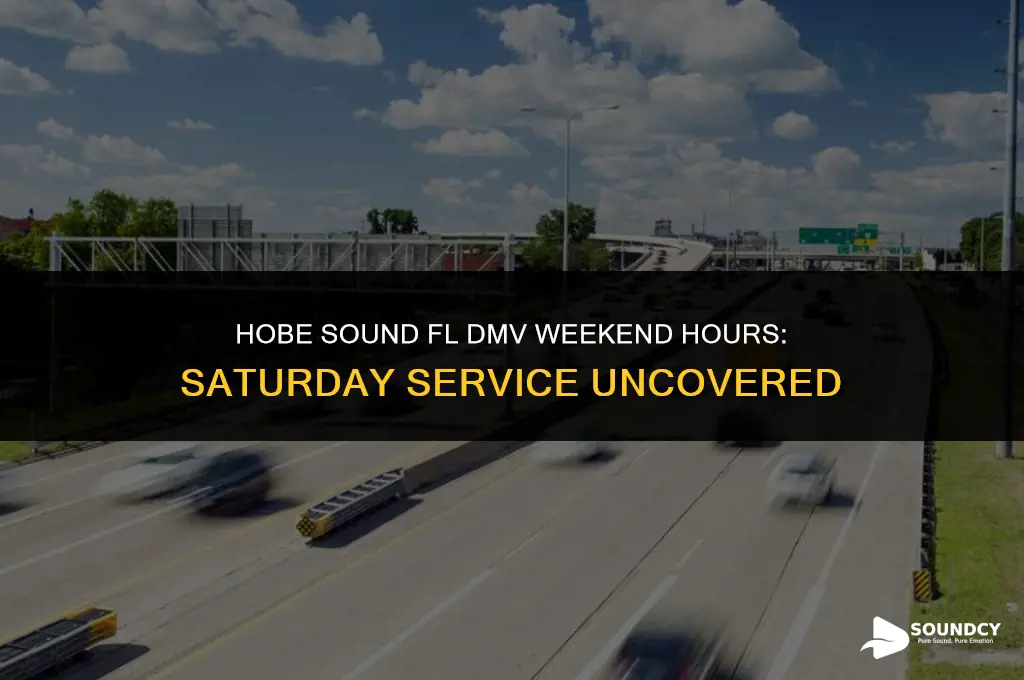 is the hobe sound fl dmv open on saturdays